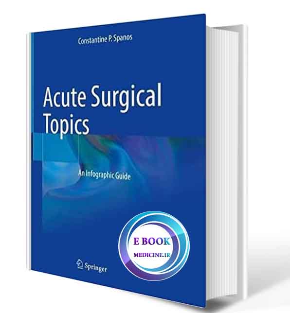 دانلود کتاب  Acute Surgical Topics: An Infographic Guide   2021 (ORIGINAL PDF)